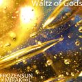 Waltz of Gods